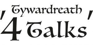 Tywardreath 4 Talks